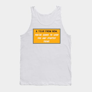 Start Today Tank Top